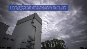 La instalaciÃ³n de un sistema crucial para Orion - TW@N - 16 de julio de 2021